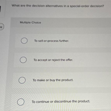 what are the decision alternatives in a special-order decision